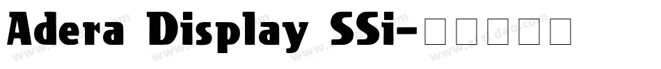 Adera Display SSi字体转换